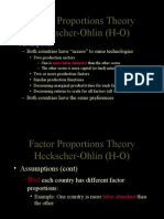 Factor Proportions Theory Heckscher-Ohlin (H-O) : - Assumptions