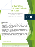 Sludge Quantities, Characteristics and Behavior of Sludge