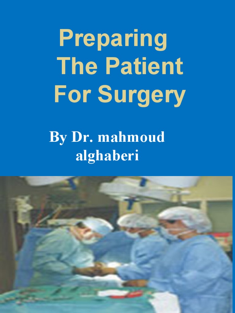 Preoperative Patient Preparation Guide | PDF | Perioperative | Surgery