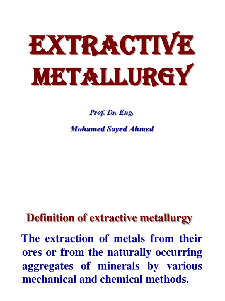 Extractive Metallurgy | PDF | Industrial Processes | Materials