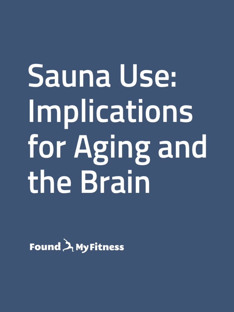 Sauna Use Implications For Aging and The Brain PDF Ageing Stress