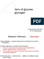 Metabolism of Glucose, Glycogen: Biochemistry-II (MIC-403)
