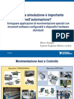 Perché La Simulazione È Importante Nell'automazione? Sviluppare Applicazioni Di Movimentazione Speciali Con Strumenti Software Configurabili e Dispositivi Hardware Distribuiti