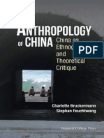 Charlotte Bruckermann, Stephan Feuchtwang - The Anthropology of China - China As Ethnographic and Theoretical Critique-Imperial College Press (2016)