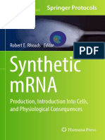 Synthetic Mrna: Production, Introduction Into Cells, and Physiological Consequences