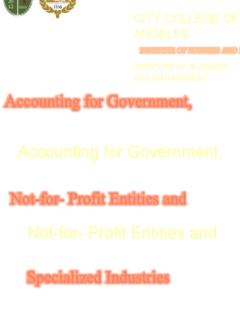 Accounting for Government, NotforProfit Entities and Specialized