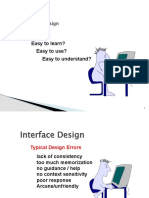 Easy To Use? Easy To Understand? Easy To Learn?: Interface Design