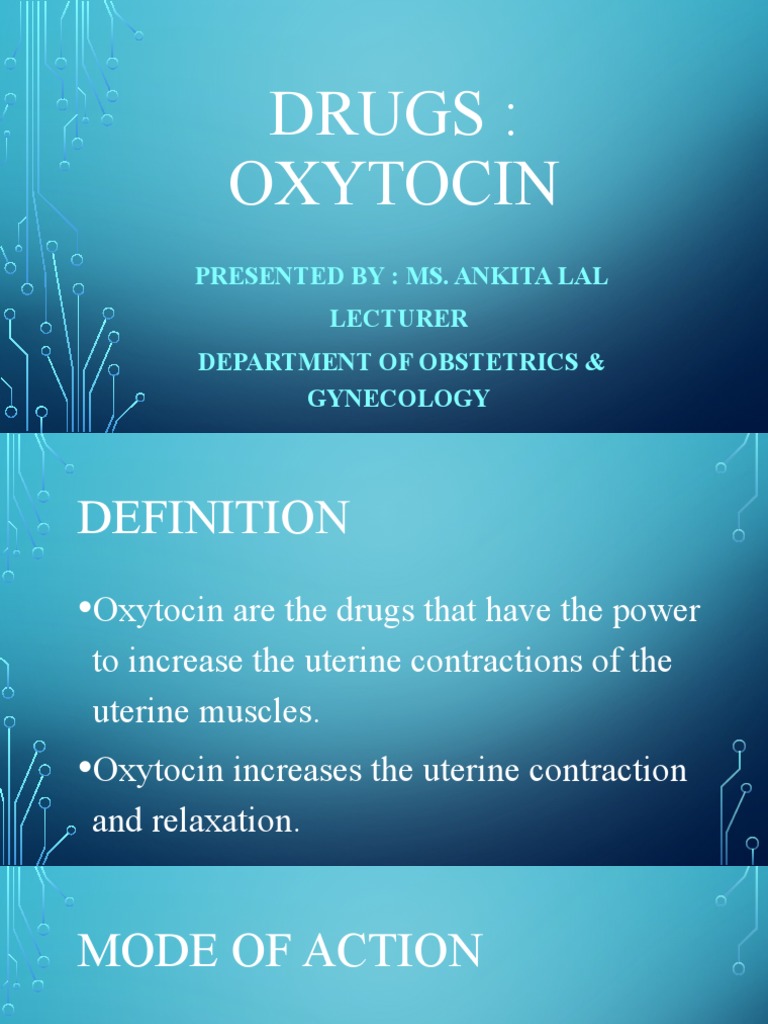 OXYTOCIN USES SIDE EFFECTS WARNINGS intelligence overview