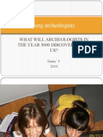 Young Archeologists: What Will Archeologists in The Year 3000 Discover About US?