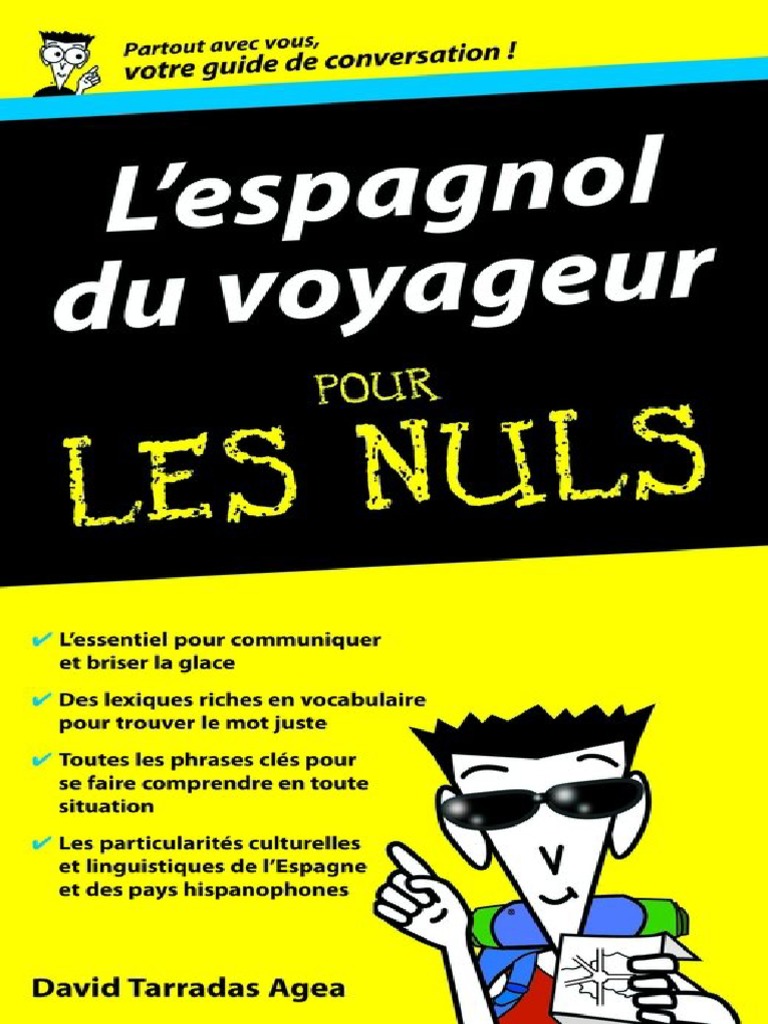 Idée Page De Garde Cahier D espagnole Avec Taureau L Espagnol Du Voyageur Pour Les Nuls | PDF | Langue espagnole | Accent  tonique