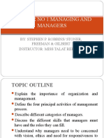 Chapter No 1:managing and Managers: By: Stephen P. Robbins/ Stoner, Freeman & Gilbert Instructor: Miss Talat Rehman