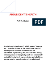 Adolescent'S Health: Prof. Dr. I.Dudani
