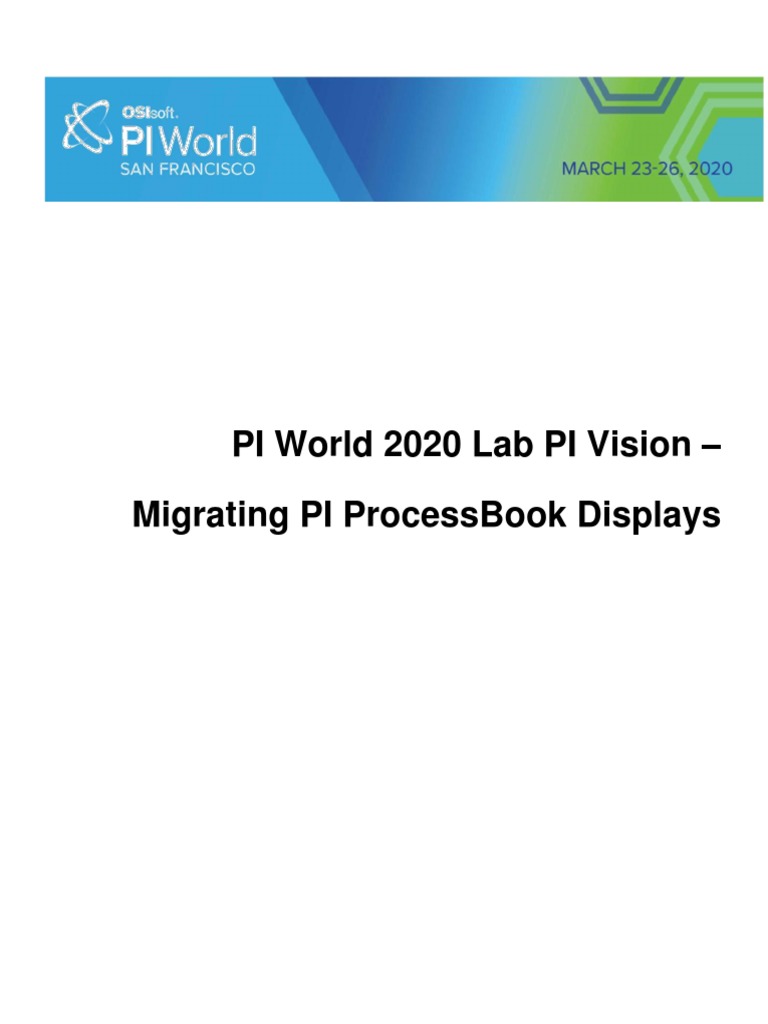 Pi World 2020 Lab Pi Vision - Migrating Pi Processbook Displays | PDF ...
