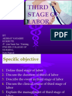Third Stage of Labor: BY Akshay Navashu Kukrute. 4 Year Basic BSC Nursing, Itm His College of Nursing, New Panvel