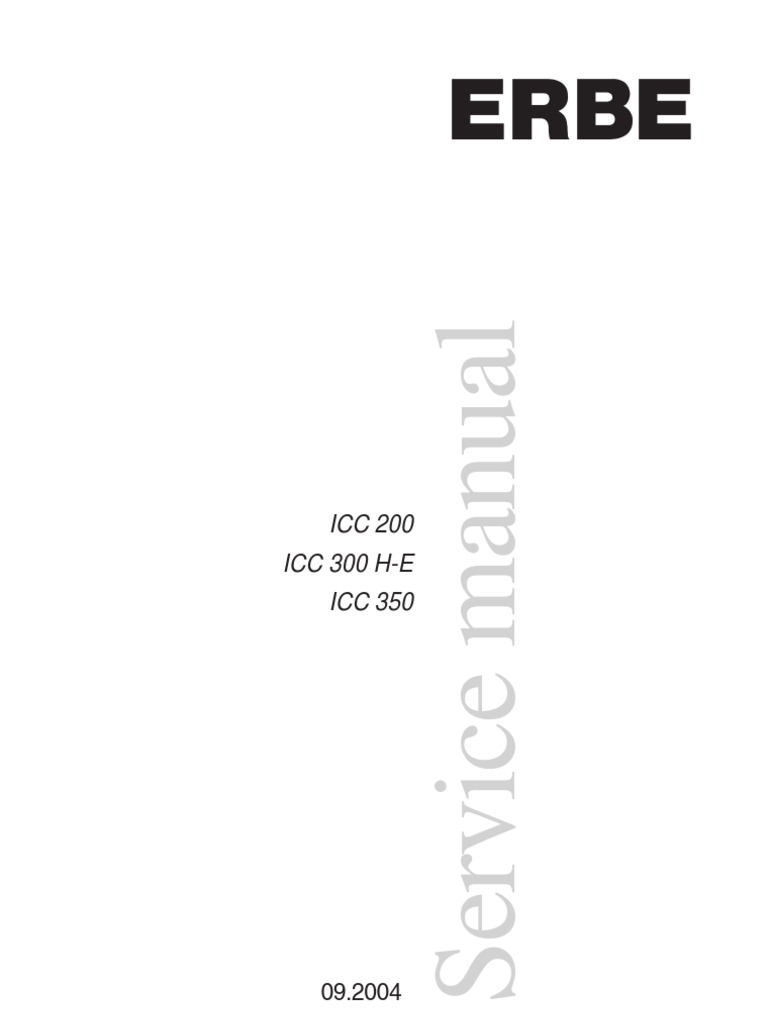 Erbe Service Manual Icc200 Icc300h-E Icc350 | PDF | Power Supply ...