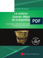 La Cestería Mbya Guaraní de La Argentina-cosmología-materiales-tecno-espiritualidad e Imagen en El Arte Actual-Eva Isable Okulovich-2015