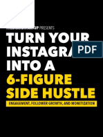 Turn Your Instagram Into A: 6-Figure Side Hustle