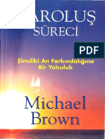 Michael Brown - Varoluş Süreci (Şimdiki An Farkındalığına Bir Yolculuk) - - 73оБ18