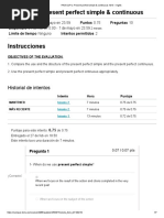 PAC6 (UF1) : Present Perfect Simple & Continuous: Historial de Intentos