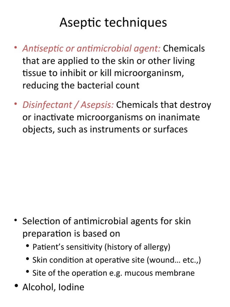 Aseptic Techniques Antiseptic or Antimicrobial Agent PDF