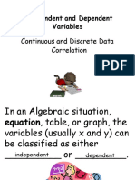 Independent and Dependent Variables: Continuous and Discrete Data Correlation