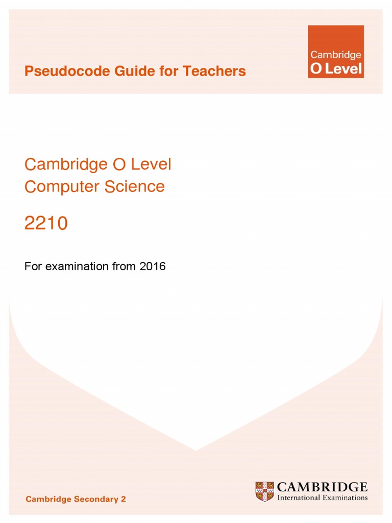 Cambridge O Level Computer Science: Pseudocode Guide For Teachers | PDF ...