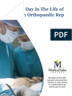 A Day in The Life of An Orthopedic Rep A Real Life Account