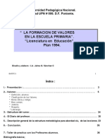 " La Formacion de Valores en La Escuela Primaria". "Licenciatura en Educación" Plan 1994