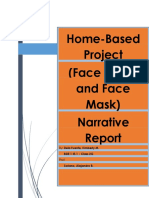Home - Based Project (Face Shield and Face Mask) Narrative: By: Dela Fuente, Kimberly M