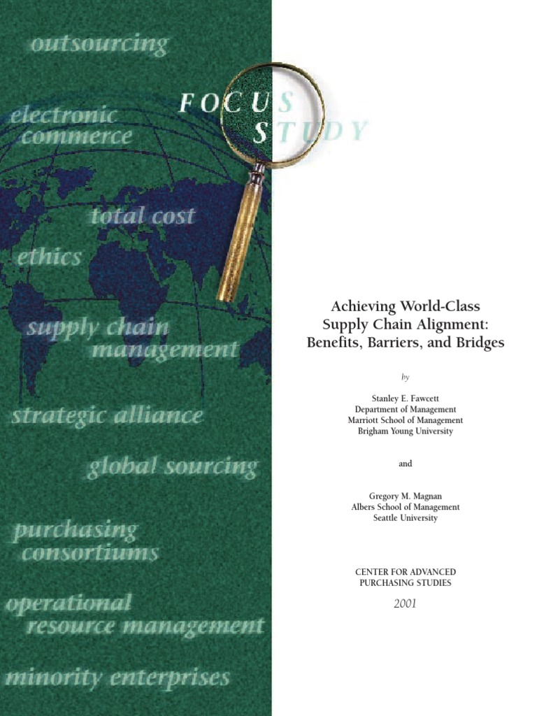 Achieving WorldClass Supply Chain Alignment Benefits, Barriers, and