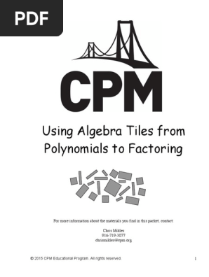 Using Algebra Tiles from Polynomials to Factoring Handout