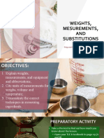 Weights, Mesurements, and Substitutions