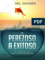 De Perezoso A Exitoso Rafael Ducker