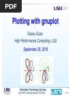 Plotting With Gnuplot: Xiaoxu Guan High Performance Computing, LSU