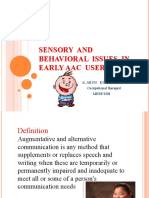 Sensory and Behavoural Issues in Early AAC Users