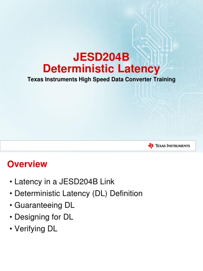 JESD204B Deterministic Latency Texas Instruments High Speed Data