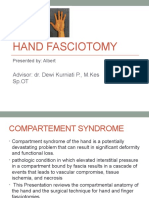 Hand Fasciotomy: Advisor: Dr. Dewi Kurniati P., M.Kes SP - OT