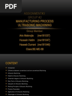 Assignment#3 Group #2: Manufacturing Process Ultrasonic Machining