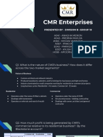 CMR Enterprises: Presented by - Division B - Group 10