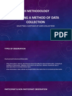 Research Methodology: Selecting A Method of Data Collection