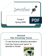Garnishes: Foods II Spring 2008