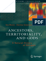 Ancestors, Territoriality, and Gods A Natural History of Religion by Ina Wunn, Davina Grojnowski