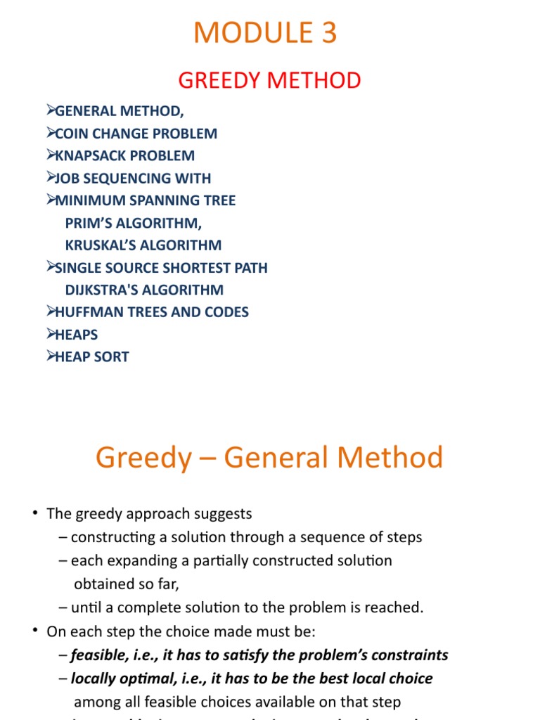 Greedy Method General Method, Coin Change Problem Knapsack Problem Job