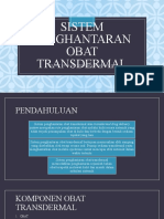 Sistem Penghantaran Obat Transdermal: By: Apt. Dyah Ayu Widowati,. S.Farm., M.PH