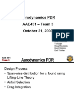 Aerodynamics PDR AAE451 - Team 3 October 21, 2003