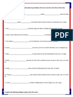 Complete The Sentences Using The Information in Parentheses. Be Sure To Use The Correct Form of The Verbs