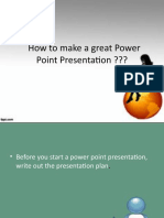How To Make A Great Power Point Presentation ???
