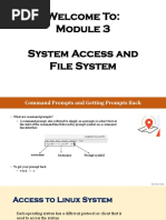 Welcome To: System Access and File System