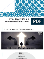 Ética Profissional e Administração de Tempo