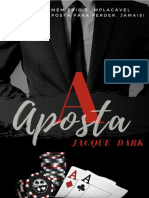 A Aposta - Romance Dark - Jacque Dark